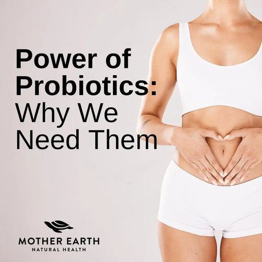 Unlocking the Power of Probiotics: Understanding Why We Need Them for Optimal Wellness